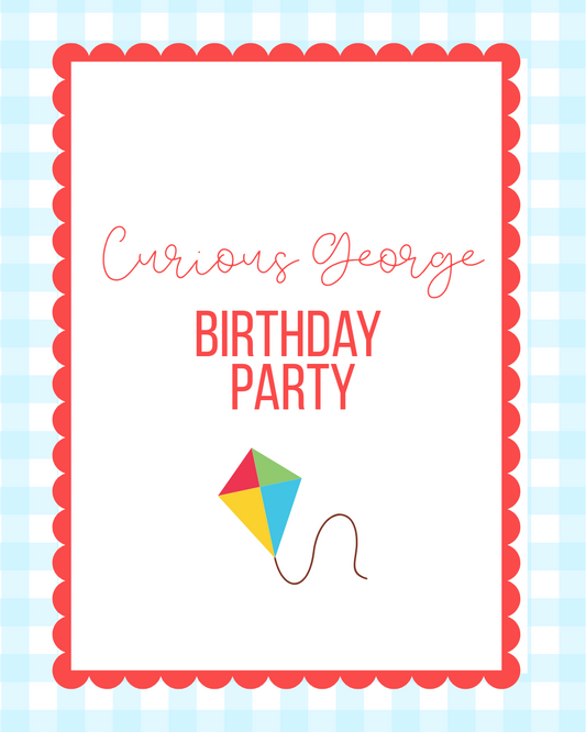 Curious George Birthday Party Links