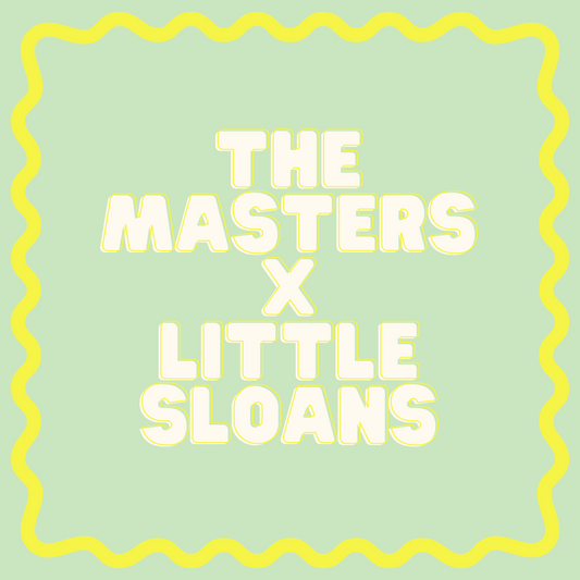 The Masters x Little Sloans